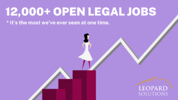 legal industry has 12000 open jobs for the first time