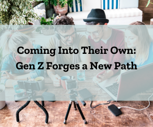 Coming Into Their Own: Gen Z Forges a New Path, Reveals Survey