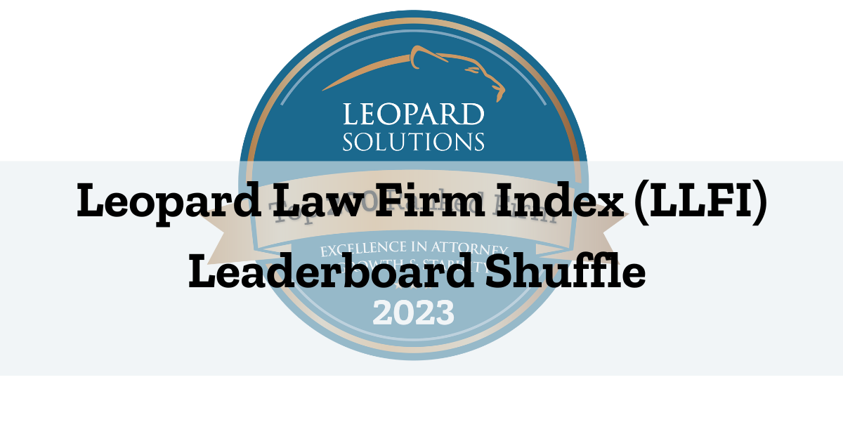 The Leopard Law Firm Index (LLFI) 2023 Leaderboard Shuffle  