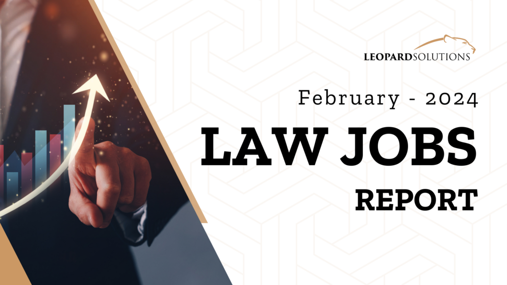 February 2024 Law Jobs Report