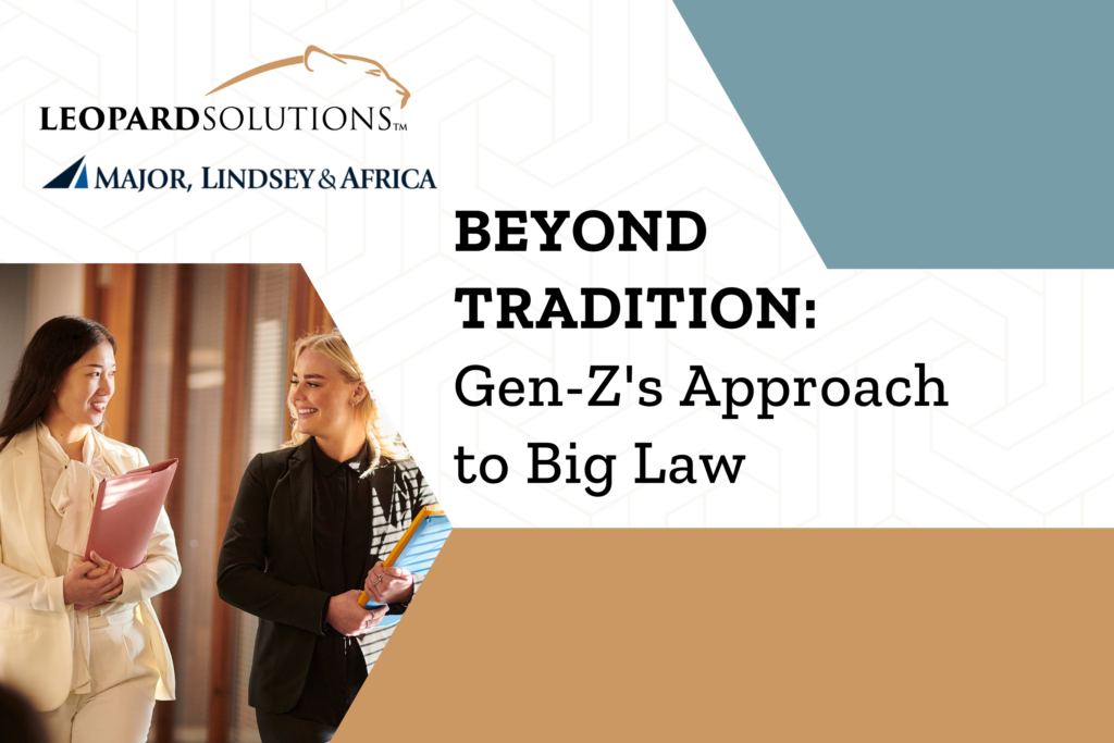Beyond Tradition: Gen Z's Approach to Big Law